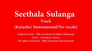 Seethala Sulanga Hamai  KaraokeTrack  Instrumental [upl. by Freedman]