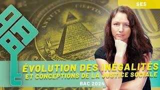 SES  Lévolution des inégalités et les différents conceptions de la justice sociale 12  BAC 2025 [upl. by Romonda336]