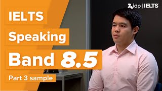 Band 85  IELTS Speaking test sample – Part 3 Kenn [upl. by Philipa]