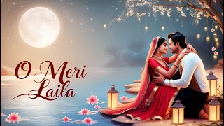 O Meri Laila  AI Song  Romantic Songs 2024  Latest Hindi Song 2024  New hindi song [upl. by Llireva]