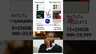 Motorola Edge 50 Pro VS Samsung A35 5G Specs shorts [upl. by Ute]