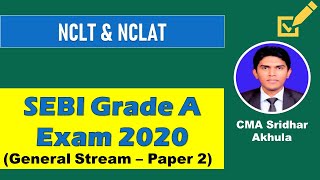 NCLT and NCLAT Companies Act 2013 SEBI Grade A Exam General Stream Paper 2 by CMA Sridhar Akhula [upl. by Favin]