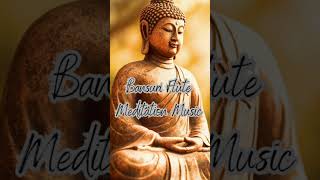 Bansuri Flute Meditation Music [upl. by Dagall]