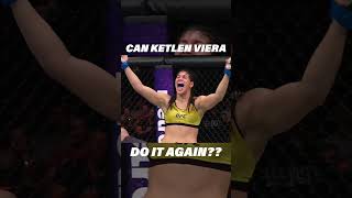 Can Ketlen Viera Pull It Off Again ufc mma wmma [upl. by Sima]