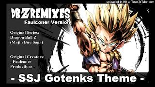 SSJ Gotenks Theme Faulconer Version [upl. by Jessy839]