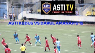 ASTI KUDUS VS DARUL AMANAH KENDAL U 15 [upl. by Nagoh]