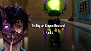 Trolling As Corpse Husband Part 7  Roblox Voice Chat [upl. by Anohr]