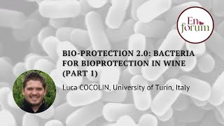 BioProtection 20 Bacteria for Bioprotection in Wine part 1 [upl. by Garner]