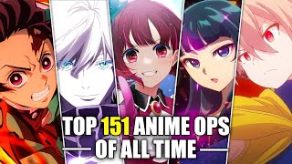 My Top 151 Anime Openings of All Time [upl. by Ardnahs]