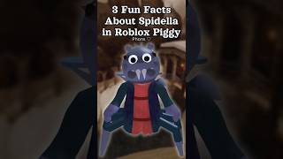 3 Things You Didnt Know About Spidella In Roblox Piggy 🕷🕸 spider shorts short piggy roblox [upl. by Pytlik]