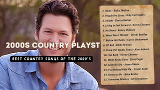 2000s Country Songs  A Decade Full of 2000s Country Music Hits [upl. by Hera72]