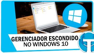 Windows 10 tem gerenciador de arquivos escondido  Veja como ativar [upl. by Stempson]