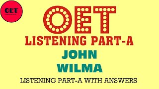 OET listening practice materialPartA John amp Wilma [upl. by Arihday867]