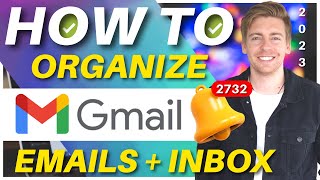 How To BEST Organize Your Gmail Inbox in 2024 Top 3 MindBlowing Inbox Tips [upl. by Akkinahs]