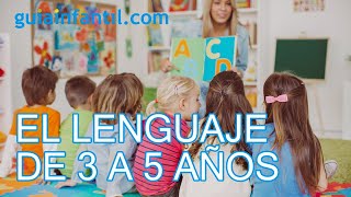 El habla y el lenguaje en niños de 3 a 5 años [upl. by Babcock]