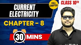 CURRENT ELECTRICITY in 30 Mins  Complete Chapter Mind Map  Class 10 ICSE PHYSICS [upl. by Cort]