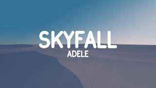 Adele  Skyfall Lyrics [upl. by Valsimot722]