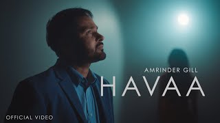 Havaa Official Video  Amrinder Gill  Dr Zeus  Harmanjeet  Judaa 3  Chapter 2 [upl. by Outhe176]