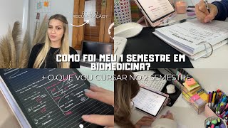 COMO FOI MEU PRIMEIRO SEMESTRE EM BIOMEDICINA  O QUE VOU CURSAR ESSE SEMESTRE [upl. by Ifar376]