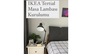 IKEA Tertial masa lambası kurulumu IKEA alışverişim [upl. by Niwrud]