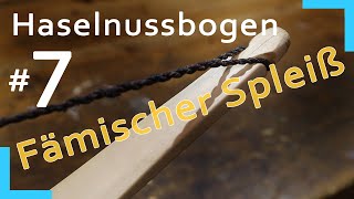 Haselnussbogen  Teil 7  Der Flämische Spleiß [upl. by Ohs561]