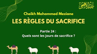 Quels sont les jours de sacrifice   Cheikh Mohammed Meziane [upl. by Almallah591]