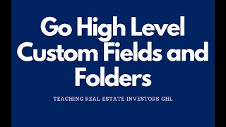 Subto Real Estate amp GHL Custom fields and folders CreativeFinance RealEstateInvesting Investing [upl. by Mikaela]