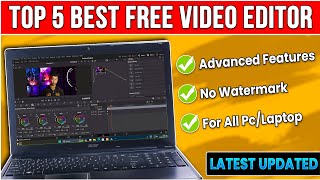 Top 5 Best Free Video Editing Software for PCLaptop 2024  Beginner to Advanced⚡Latest Updated🤯 [upl. by Ahseiat]