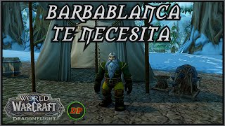 Barbablanca te Necesita WoW Moderno [upl. by Nefen]