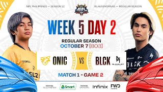 MPL PH S12  W5D2  ONIC vs  BLCK GAME 2 [upl. by Neenwahs159]