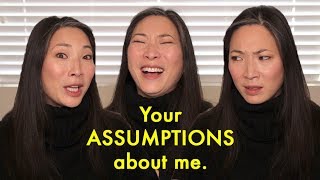 Your Assumptions About Me [upl. by Adnilab]