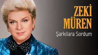 Zeki Müren  Şarkılara Sordum Official Audio [upl. by Iruam589]