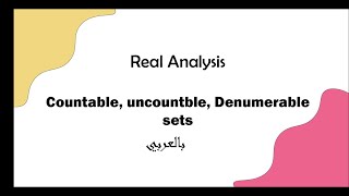 Real Analysis Countable Uncountable and Denumerable sets [upl. by Tabbi]