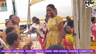 AKUAPEM AKROPONG ODWIRA FESTIVAL 2024 HIGH SCHOOL COOKING COMPETITION [upl. by Kimmy]