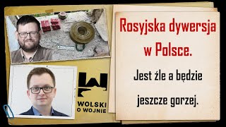 Rosyjska dywersja w Polsce  jest źle a będzie jeszcze gorzej Wywiad z Michałem Piekarskim [upl. by Vel905]