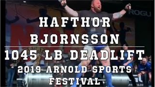 HAFTHOR BJORNSSON 1045 LB DEADLIFT  2019 ARNOLD SPORTS FESTIVAL [upl. by Roderick]