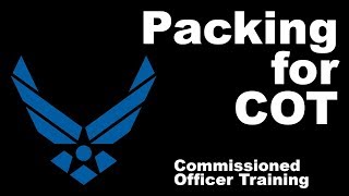 Packing List for Air Force Commissioned Officer Training [upl. by Ytirahc118]