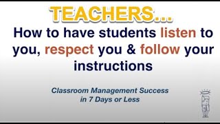 Classroom Management Success in 7 Days or Less [upl. by Leuas]