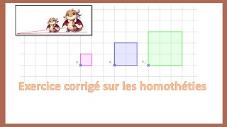 Exercice corrigé sur les homothéties 23 [upl. by Attaymik793]