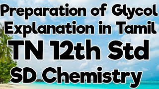 11Preparation of GlycolHydroxy compounds and EthersExplanation in Tamil [upl. by Assilav]