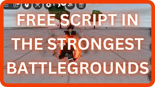 NEW THE STRONGEST BATTLEGROUNDS SCRIPT  JUN FE  FREE SCRIPT GUI MOBILE amp PC [upl. by Hogue]