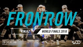 Kinjaz  FrontRow  World of Dance Finals 2016  WODFinals16 [upl. by Zachary]