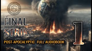 Postapocalyptic FULL Audiobook Final Strike [upl. by Notsgnik271]