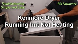 Kenmore Dryer Not Heating but still Runs  How to Fix [upl. by Raquel298]