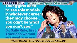 Mikey Haddad Shares Working with Sally Ride  Stay Curious 20240626 [upl. by Notyalk]