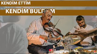 Kendim Ettim Kendim Buldum  Abdal Sofrası [upl. by Olympe]