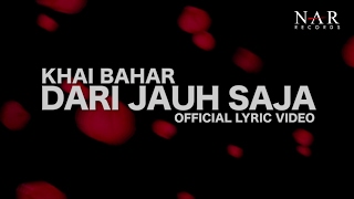 Khai Bahar  Dari Jauh Saja Official Lyric Video [upl. by Onra429]