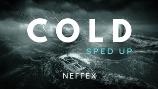 NEFFEX  Cold ❄️  Sped Up  Copyright Free Music [upl. by Arelc]