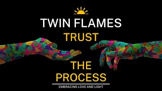 🔥TWIN FLAMES 🔥 TRUST THE PROCESS ✨ [upl. by Spiegleman]