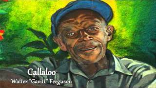 Callaloo Walter Ferguson [upl. by Einaffyt816]